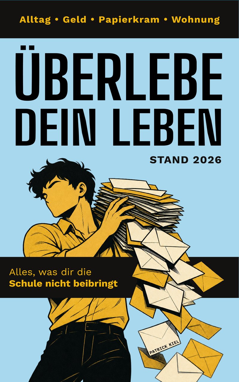 Buchcover Überlebe dein Leben von Patrick Kiel